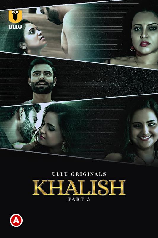Khalish (2023) Ullu S01 Part 3 